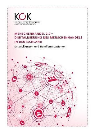 Menschenhandel 2.0 – Digitalisierung des Menschenhandels in Deutschland