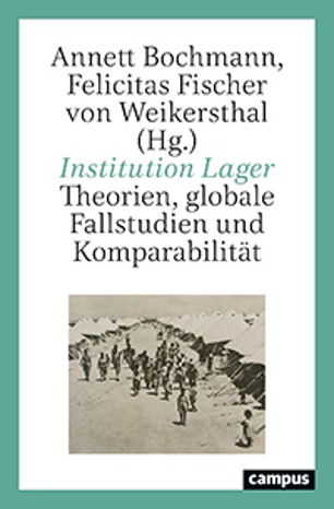 Titelseite der Publikation: Institution Lager