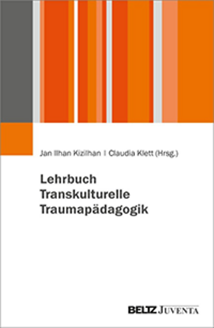 Titelseite der Publikation: Lehrbuch Transkulturelle Traumapädagogik